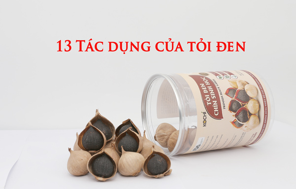 13 tác dụng của tỏi đen